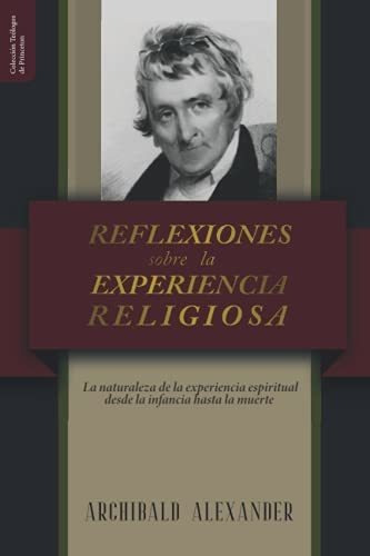 Libro : Reflexiones Sobre La Experiencia Religiosa La...