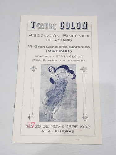 Antiguo Programa Teatro Colón Rosario 1932 Sta Cec Mag 60263