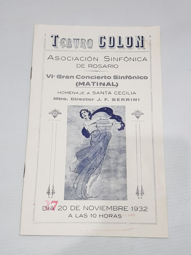 Antiguo Programa Teatro Colón Rosario 1932 Sta Cec Mag 60263 (Usado)