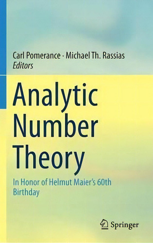 Analytic Number Theory, De Carl Pomerance. Editorial Springer International Publishing Ag, Tapa Dura En Inglés