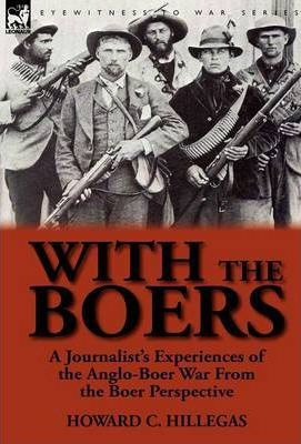 Libro With The Boers - Howard C Hillegas