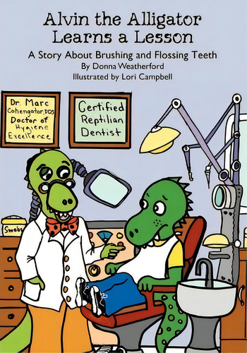 Alvin The Alligator Learns A Lesson, De Donna Weatherford. Editorial Booksurge Publishing, Tapa Blanda En Inglés