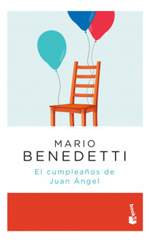 El Cumpleaños De Juan Ángel / Mario Benedetti