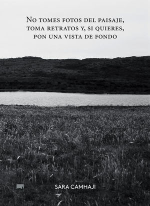 Libro No Tomes Fotos Del Paisaje, Toma Retratos Y, Si Qu Zku