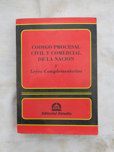 Codigo Procesal Civil Y Comercial De La Nacion - Estudio