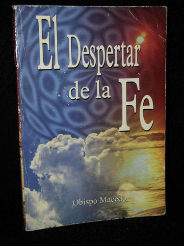 El Despertar De La Fe - Obispo Macedo /en Belgrano