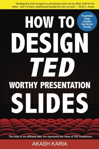 Book : How To Design Ted-worthy Presentation Slides (black 