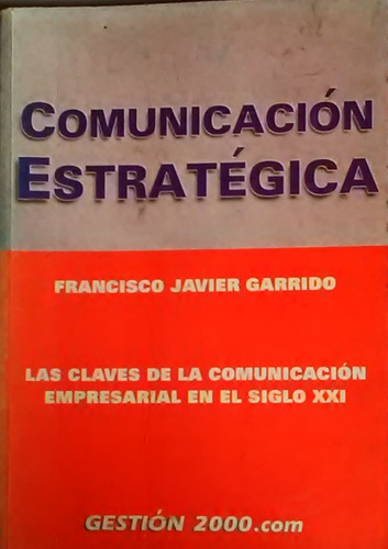 Comunicacion Estrategica Frnacisco Javier Garrido