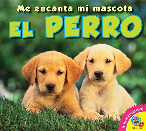 El Perro -me Encanta Mi Mascota-