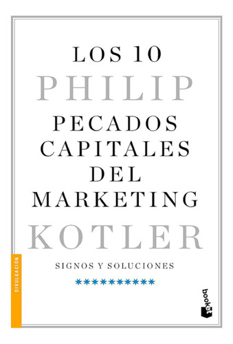 Libro Los 10 Pecados Capitales Del Marketing  Philip Kotler