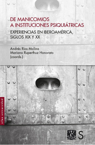Libro De Manicomios A Instituciones Psiquiatricas - Rios ...