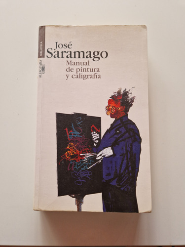 Libro, Manual De Pintura Y Caligrafía, José Saramago