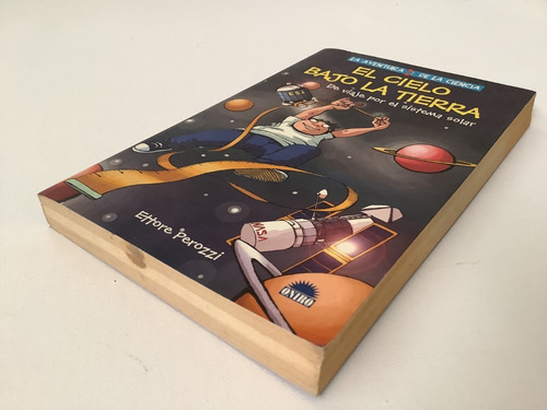 Libro El Cielo Bajo La Tierra De Viaje Por El Sistema Solar (Usado)