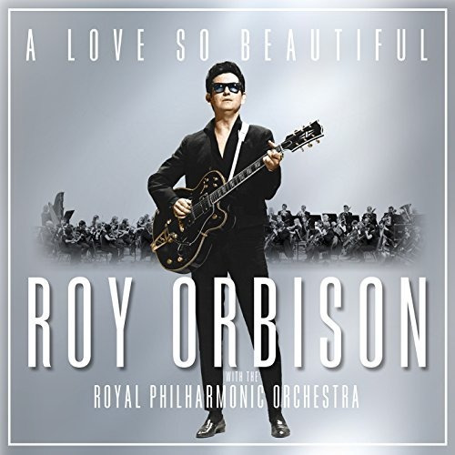 Orbison Roy Love So Beautiful: Roy Orbison & The Royal Ph Cd