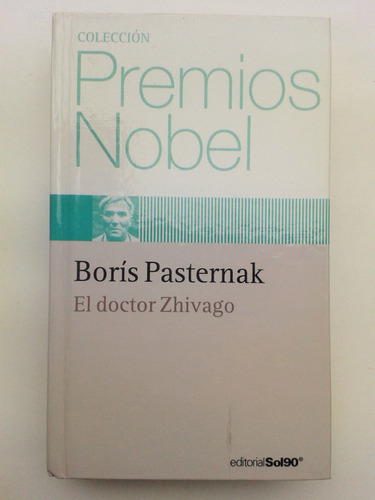 El Doctor Zhivago Boris Pasternak Anagrama Editorial Sol &