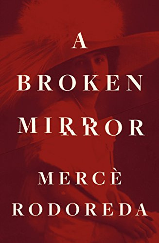 Libro A Broken Mirror De Rodoreda Merce  Daunt Books