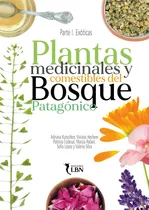 Comprar Plantas Medicinales Y Comestibles Del Bosque Patagónico
