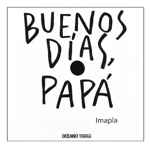 Buenos Dias Papa