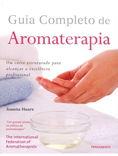 Libro Guia Completo De Aromaterapia Um Curso Estruturado Par