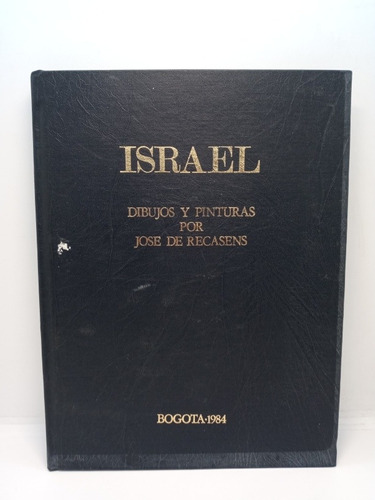 Israel - Dibujos Y Pinturas - José De Recasens - Arte 