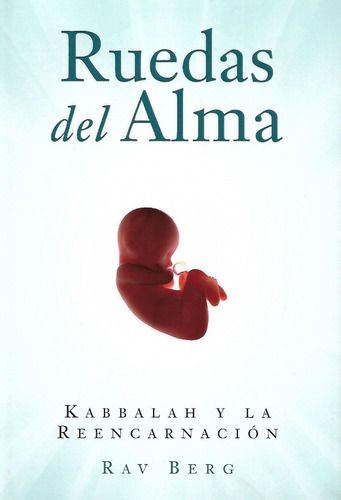 Libro Ruedas Del Alma Rav Berg