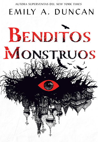 Libro Benditos Monstruos - A. Duncan, Emily