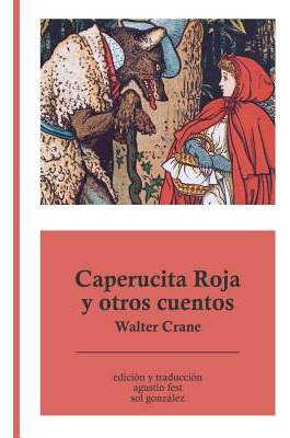 Libro Caperucita Roja Y Otros Cuentos - Fest, Agustin