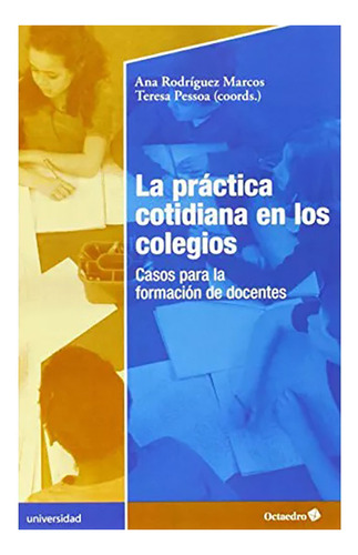 La Practica Cotidiana En Los Colegios - #w