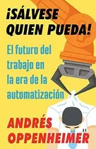 Comprar ¡sálvese Quien Pueda! \u002F The Robots Are Coming!: El Futuro De