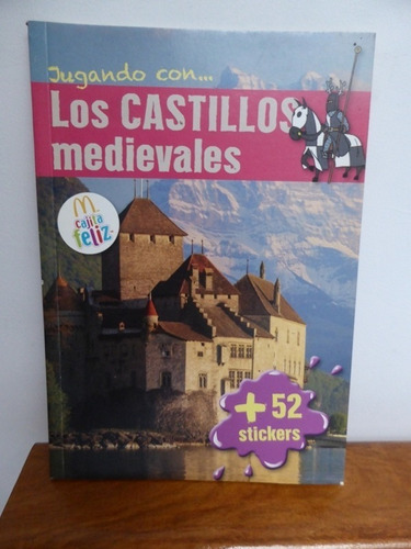 Jugando Con Los Castillos Medievales - Con 52 Stickers - Mac