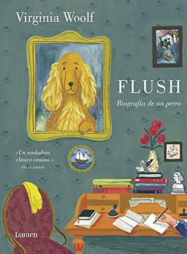 Flush (edición Ilustrada): Biografía De Un Perro (lumen Gráf