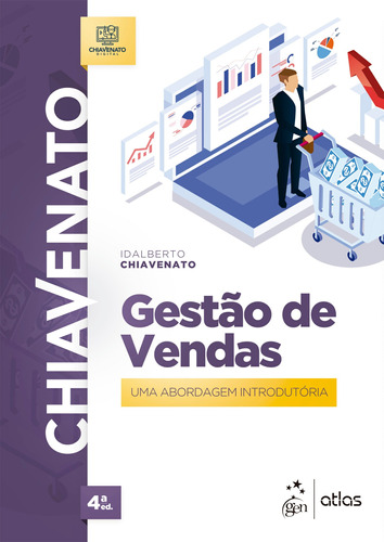 Gestão de Vendas - Uma Abordagem Introdutória, de Chiavenato, Idalberto. Editora Atlas Ltda., capa mole em português, 2022