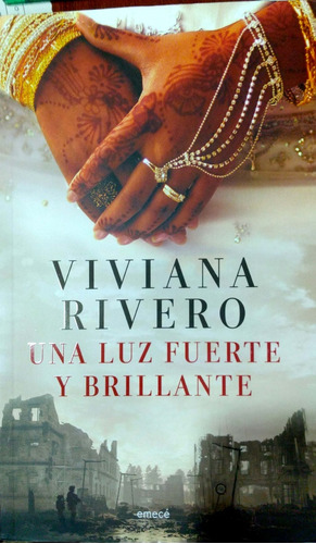 Una Luz Fuerte Y Brillante Viviana Rivero Emecé Nuevo * 