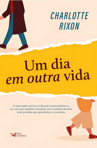 Um Dia Em Outra Vida, De Rixon, Charlotte., Vol. 1. Editorial Faro Editorial, Capa Mole Em Português