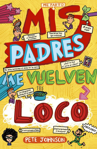 Libro Mis Padres Me Vuelven Loco - Johnson, Pete