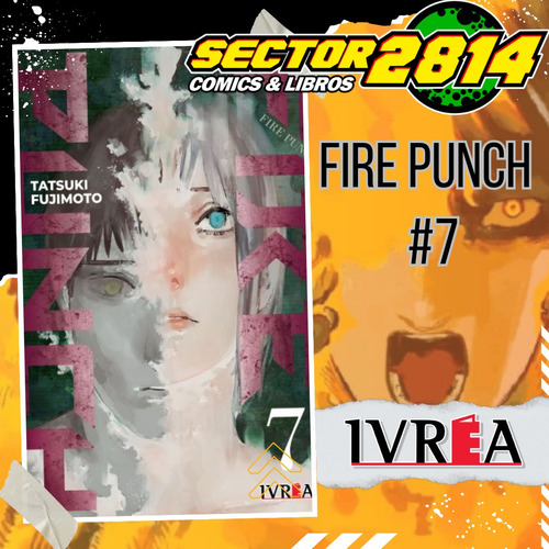 Fire Punch #7 -sector 2814 Ivrea