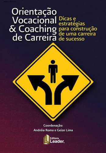 Orientaçao Vocacional & Coaching De Carreira, De Roma, Andreia. Editora Leader Editora, Capa Mole Em Português