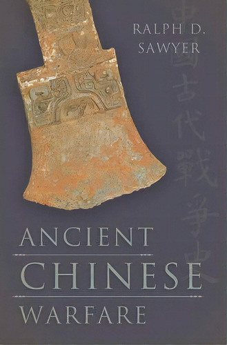 Ancient Chinese Warfare, De Ralph D. Sawyer. Editorial Ingram Publisher Services Us, Tapa Dura En Inglés