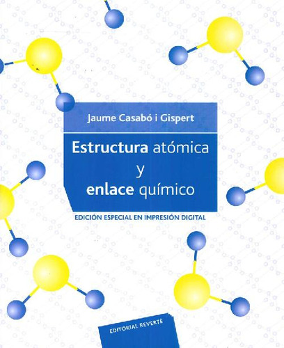 Libro Estructura Atómica Y Enlace Químico De Jaume Casabó I