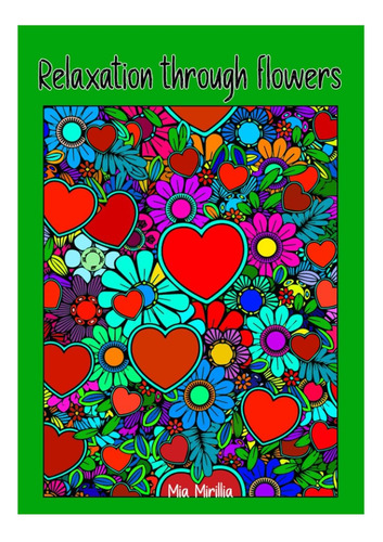 Libro: Relajación A Través De Las Flores: Libro Para Colorea