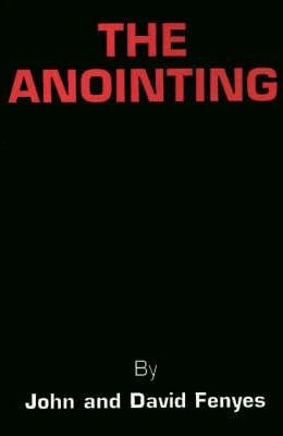 The Anointing - John Fenyes (paperback)