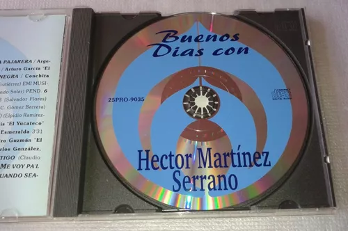  Hector Martinez Serrano Buenos Dias Cono .... Cd Orfeon