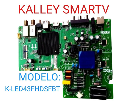 Tarjeta Principal, Televisor Kalley Smart Md : Kled43fhdsfbt