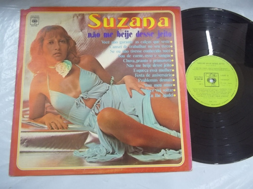 Lp Vinil - Suzana - Não Me Beije Desse Jeito 