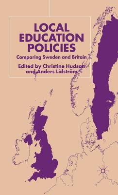 Libro Local Education Policies: Comparing Sweden And Brit...