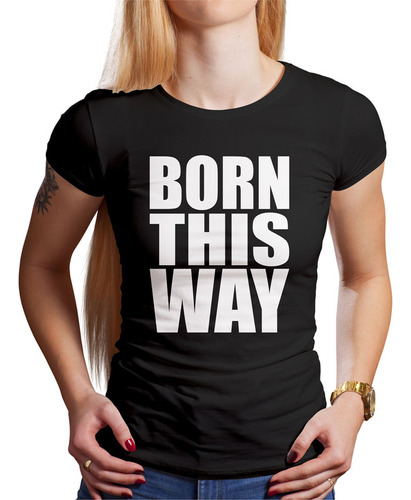 Polo Dama Born This Way (d0536 Boleto.store)