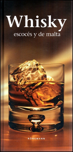 Whisky escoces y de Malta, de Lerner, Daniel. Editora Paisagem Distribuidora de Livros Ltda., capa dura em español, 2007