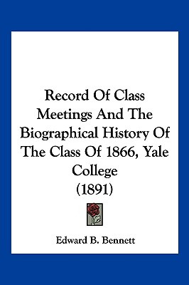 Libro Record Of Class Meetings And The Biographical Histo...