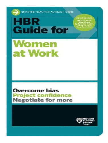 Hbr Guide For Women At Work (hbr Guide Series) - Harva. Eb02