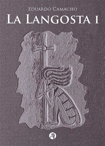 La Langosta I - Eduardo Camacho - Autores De Argentina